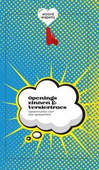 Openingszinnen & Versiertrucs