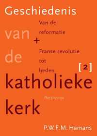 Geschiedenis van de katholieke kerk deel 2 De nieuwe tijd tot heden