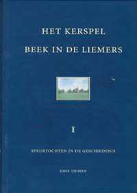 Het kerspel Beek in de Liemers (twee delen)