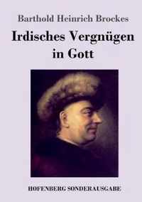 Irdisches Vergnugen in Gott