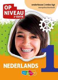 Op Niveau 1 Nederlands onderbouw vmbo-kgt Leeropdrachtenboek