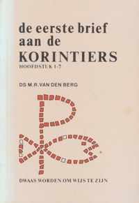 De eerste brief aan de Korintiers hoofdstuk 1-7