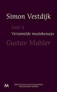 Verzamelde muziekessays 4 -   Gustav Mahler