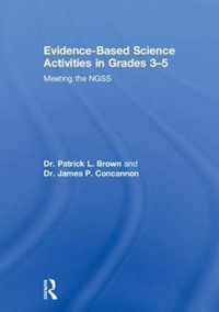 Evidence-Based Science Activities in Grades 3-5