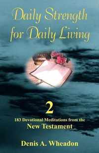 Daily Strength for Daily Living: Vol. 2