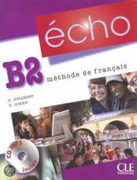 Écho B2. Livre de l'élève + portfolio + CD MP3