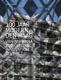 100 jaar Modern Den Haag - Eric Vreedenburgh, Marcel Teunissen - Hardcover (9789462085794)