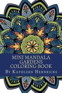 Mini Mandala Gardens Coloring Book