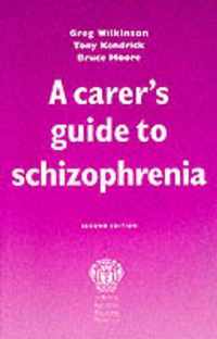 Carer's Guide To Schizophrenia