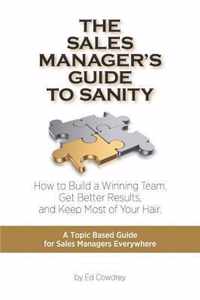 The Sales Manager's Guide to Sanity