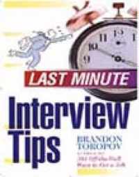 Last Minute Interview Tips