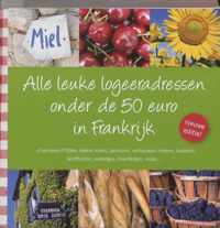 Alle Leuke Adressen Onder De 50 Euro Frankrijk