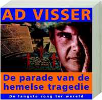 De parade van de hemelse tragedie