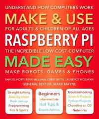 Make & Use Raspberry Pi Made Easy