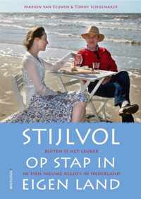 Stijlvol Op Stap In Eigen Land