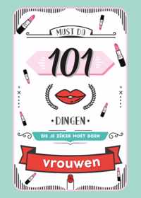 Must do  -   101 dingen die je zéker moet doen - Vrouwen