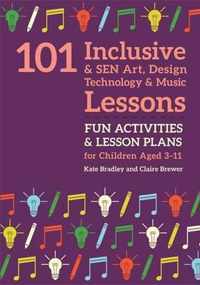 101 Inclusive and SEN Art, Design Technology and Music Lessons