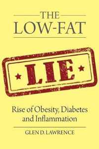 The Low-Fat Lie