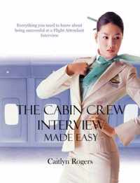 The Cabin Crew Interview Made Easy