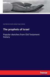 The prophets of Israel