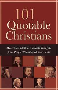 101 Quotable Christians