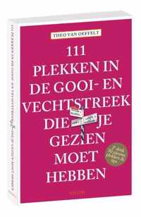 111 plekken in de Gooi-Vechtstreek die je gezien moet hebben