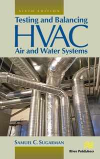 Testing and Balancing HVAC Air and Water Systems