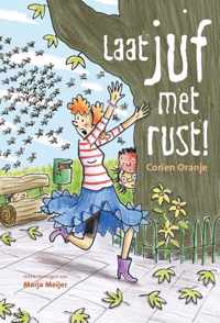 Juf Fiep 18 -   Laat juf met rust!