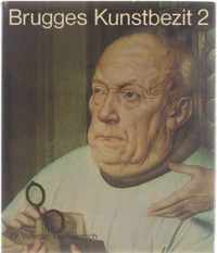 Brugges Kunstbezit deel2 - Vijftig kunsthistorische opstellen