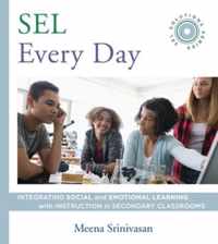 SEL Every Day  Integrating Social and Emotional Learning with Instruction in Secondary Classrooms (SEL Solutions Series)