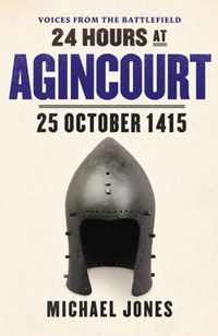 24 Hours at Agincourt
