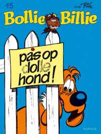 Bollie en billie 15. pas op dolle hond!