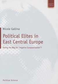 Political Elites in East Central Europe