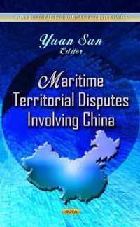 Maritime Territorial Disputes Involving China