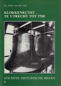 Klokkenkunst te utrecht tot 1700