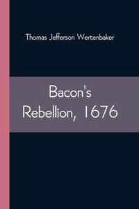 Bacon's Rebellion, 1676