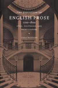 The Evolution of English Prose, 1700-1800