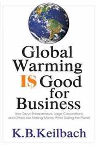 Global Warming is Good for Business