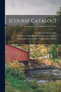 [Course Catalog]; Graduate School of Education 1976-1977