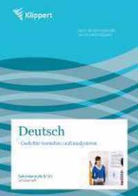 Gedichte verstehen und analysieren. Schülerheft (9. und 10. Klasse)