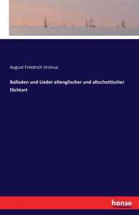 Balladen und Lieder altenglischer und altschottischer Dichtart