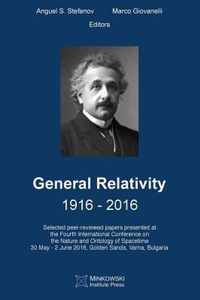 General Relativity 1916 - 2016