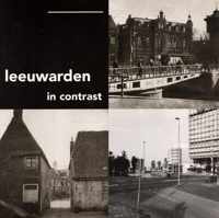 Leeuwarden in contrast