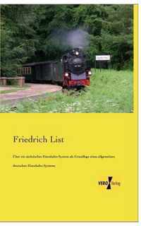 UEber ein sachsisches Eisenbahn-System als Grundlage eines allgemeinen deutschen Eisenbahn-Systems