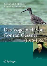 Das Vogelbuch Von Conrad Gessner (1516-1565): Ein Archiv Für Avifaunistische Daten