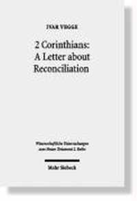 2 Corinthians - a Letter about Reconciliation