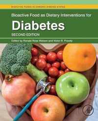 Bioactive Food as Dietary Interventions for Diabetes