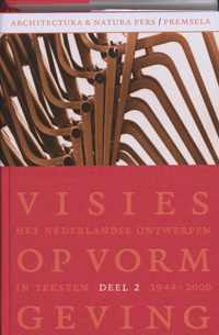 Visies op Vormgeving 2 1944-2000