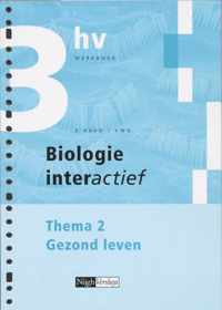 Biologie interactief 3 havo vwo Thema 2 gezond leven