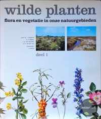Wilde planten - Flora en vegetatie in onze natuurgebieden (3 delen)